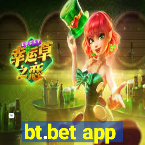 bt.bet app